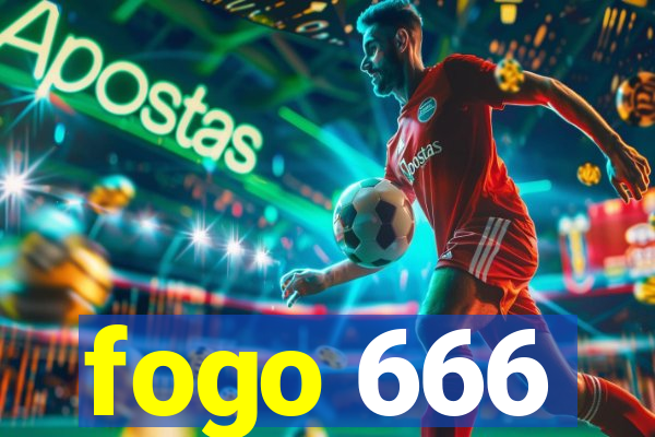 fogo 666